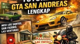 utor GTA San Andreas Lengkap: Panduan Main GTA SA