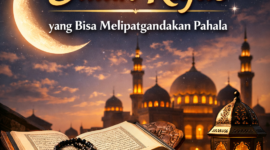Ilustrasi bulan Rajab sebagai bulan mulia dalam Islam yang dianjurkan untuk memperbanyak ibadah, doa, dan amal saleh.