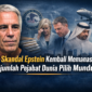 Skandal Epstein Kembali Memanas, Sejumlah Pejabat Dunia Pilih Mundur