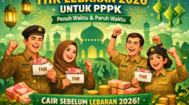 Pemerintah Siapkan THR Lebaran 2026 untuk PPPK, Diperkirakan Cair Awal Maret
