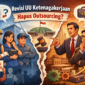 Revisi UU Ketenagakerjaan Dinilai Jadi Momentum Menghapus Sistem Outsourcing