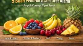 5 Buah yang Bantu Turunkan Asam Urat Secara Alami
