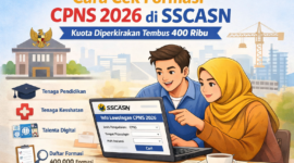 Cara Cek Formasi CPNS 2026 di SSCASN, Kuota Diperkirakan Tembus 400 Ribu