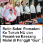 Dipanggil “Gus”, Kaesang Pangarep Temui KH Muhiddin Ishaq Saat Safari Ramadhan