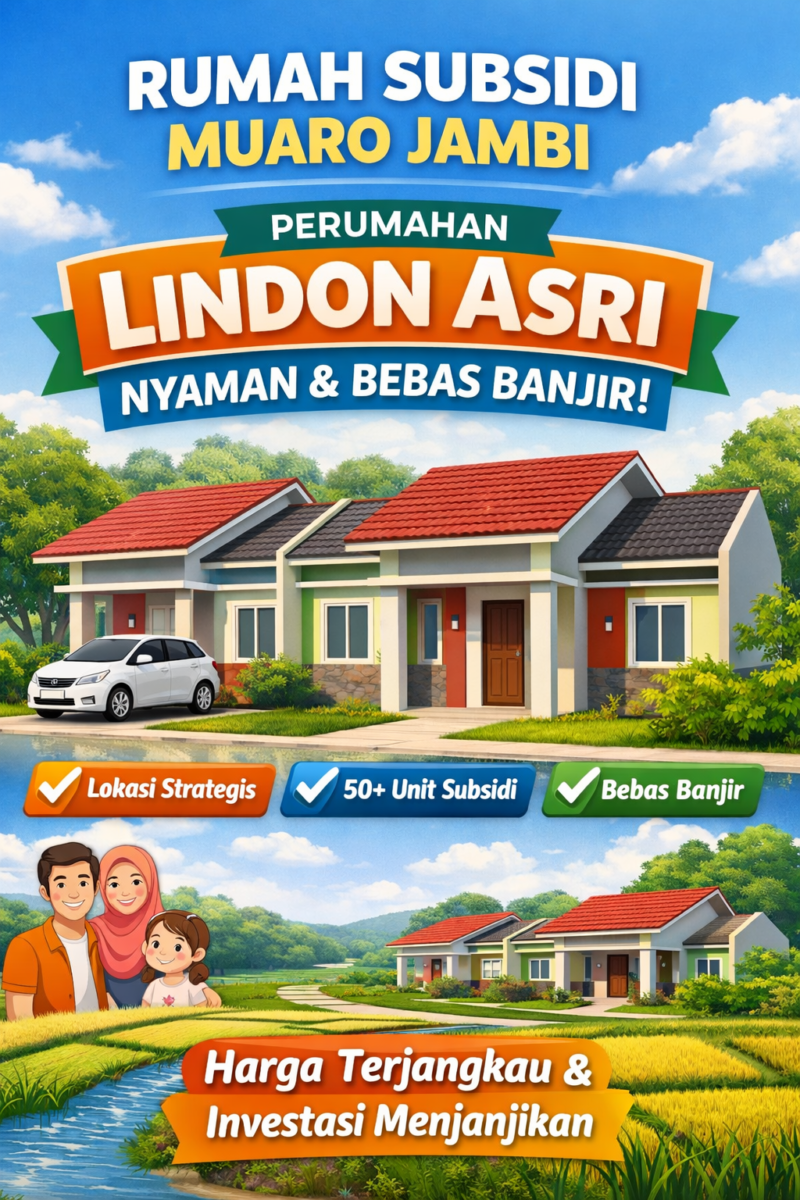Rumah Subsidi di Muaro Jambi, Lindon Asri Tawarkan Hunian Nyaman