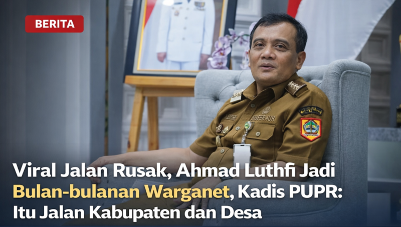 Warganet Soroti Jalan Rusak, Ahmad Luthfi Jadi Sasaran Kritikan